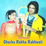 Gharka Rakha Rakhwali Album Download