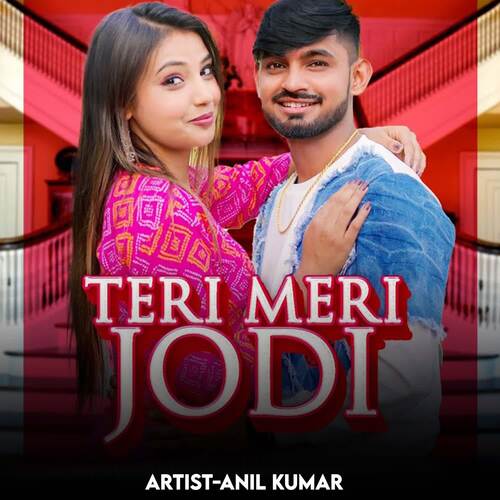 Teri Meri Jodi Anil Kumar MP3 Download
