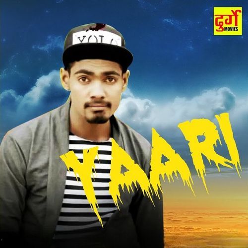 Yaari Rohit MP3 Download