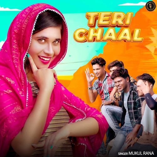 Teri Chaal Mukul Rana MP3 Download