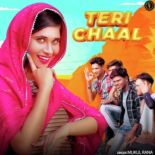 Teri Chaal Mukul Rana MP3 Download