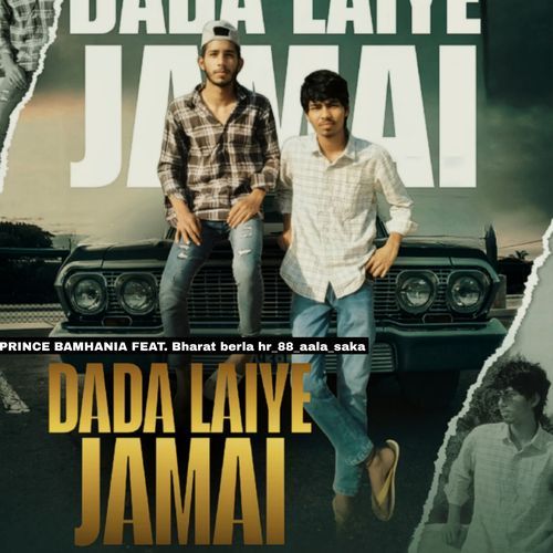 Dada Laiye Jamai Prince Bamhania MP3 Download