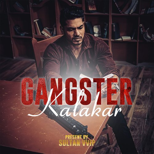 Gangster Kalakar Sultan Vvip MP3 Download