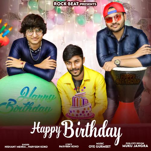 Happy birthday 2 Nishant Mehra MP3 Download