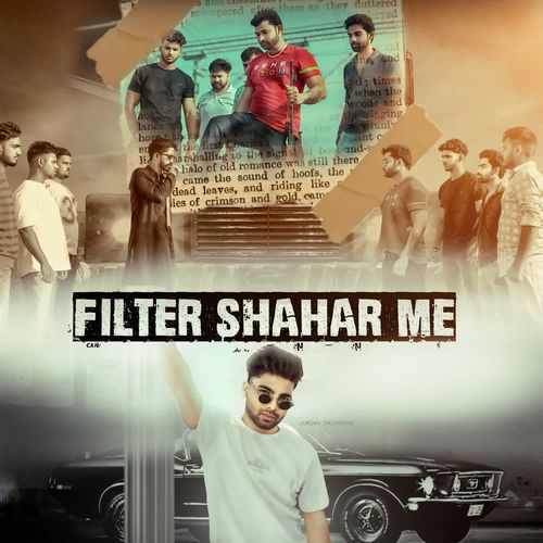 Filter Shahar Me Jorden Salvaniya MP3 Download