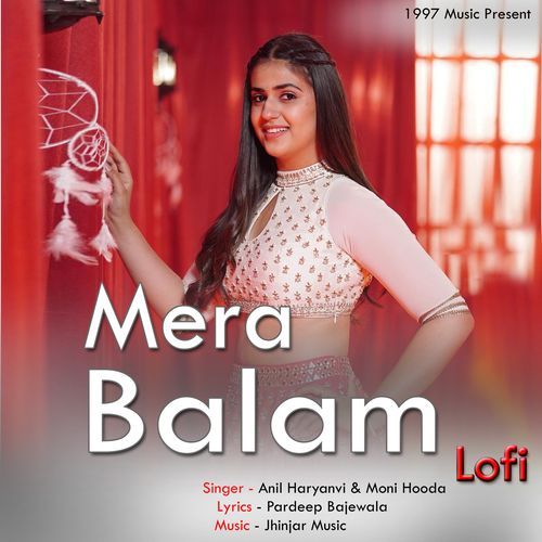 Mera Balam ( Lofi ) Anil Haryanvi MP3 Download