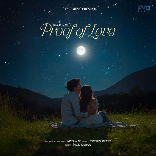 Proof of Love Apoorav MP3 Download