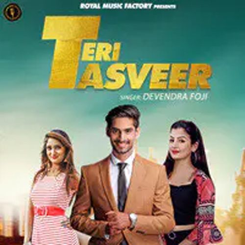 Teri Tasveer Devendra Foji MP3 Download