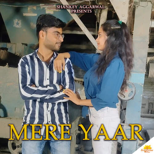 Mere Yaar Shankey Aggarwal MP3 Download