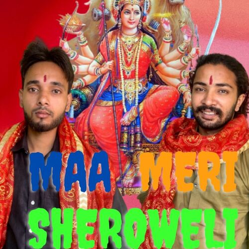 Maa Meri Sheroweli Sonu Rajput MP3 Download