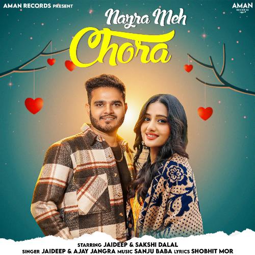 Nazra Meh Chora Ajay Jangra MP3 Download