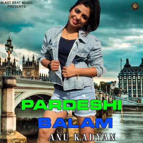 Pardeshi Balam Annu Kadyan (AK Jatti) MP3 Download