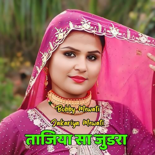 Tajiya Sa Judra Bobby Mewati MP3 Download