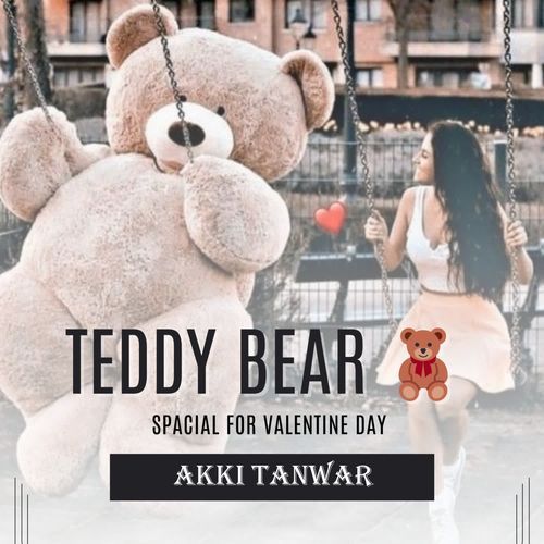 Teddy Bear Akky Twr MP3 Download