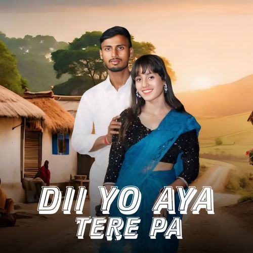 Dil Yo Aya Tere Pa Sunny Ahirwar MP3 Download
