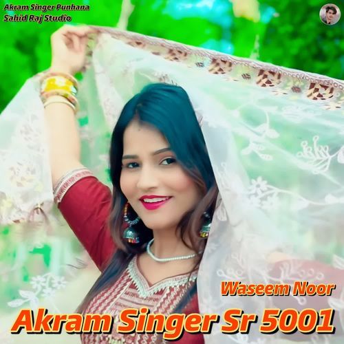 Akram Singer Sr 5001 Waseem Noor MP3 Download