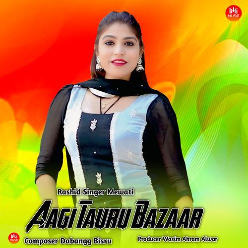 Aagi Tauru Bazaar Rashid Singer Mewati MP3 Download