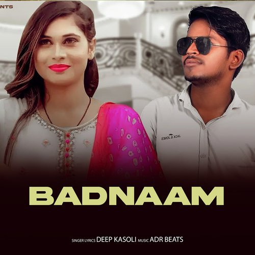 Badnaam Deep Kasoli MP3 Download