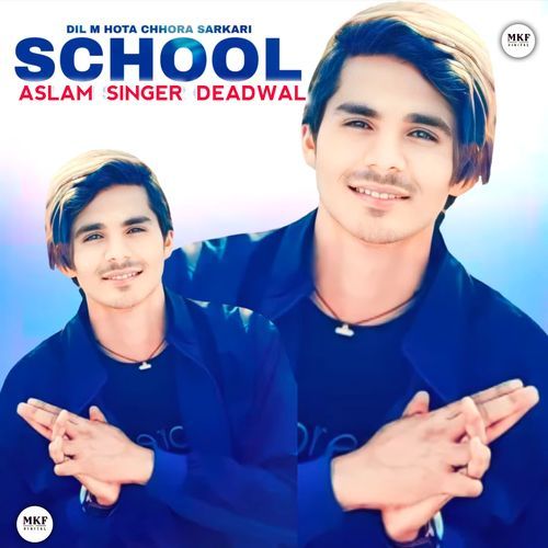 Dil Mai Hota Chhora Sarkari School Aslam Singer Deadwal MP3 Download