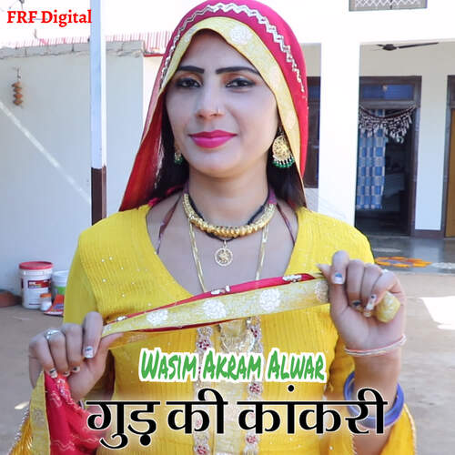Gud Ki Kank Ri Wasim Akram Alwar MP3 Download