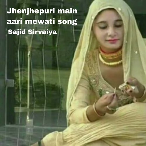 Jhenjhepuri main aari mewati song Aslam Singer Deadwal MP3 Download