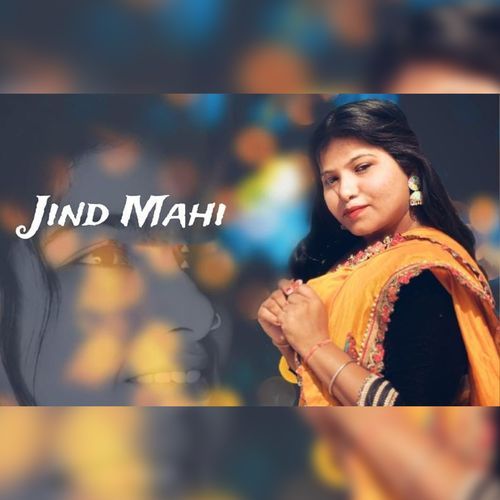 JIND MAHI Saanu Rajput MP3 Download
