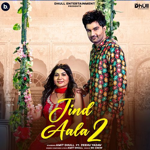 Jind Aala 2 Amit Dhull MP3 Download