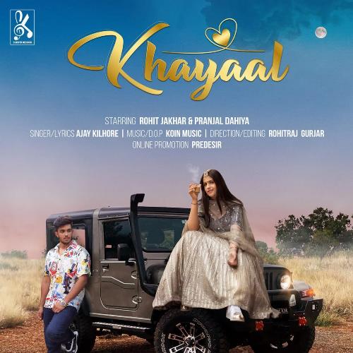Khayaal Ajay Kilhore MP3 Download