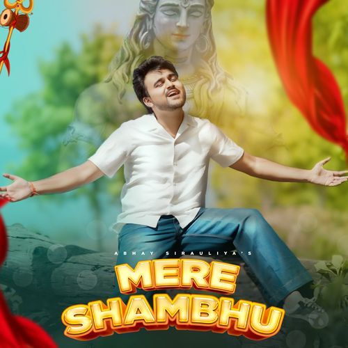 Mere Shambhu Abhay Sirauliya MP3 Download