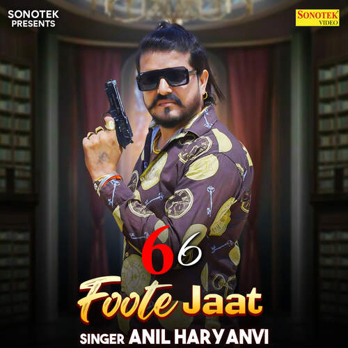 6 6 Foote Jaat Anil Haryanvi MP3 Download