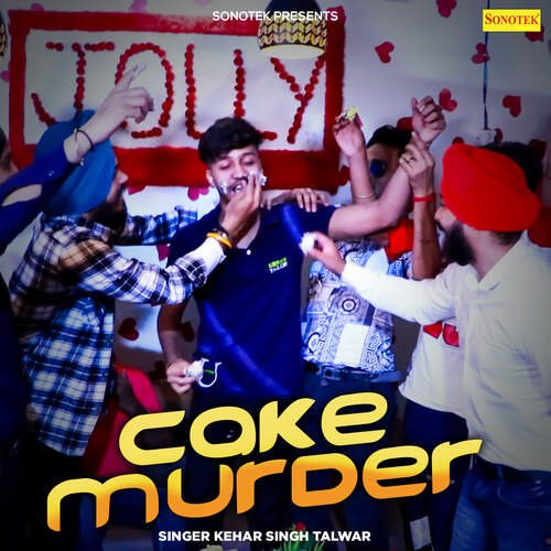 Cake Murder Kehar Singh Talwar MP3 Download