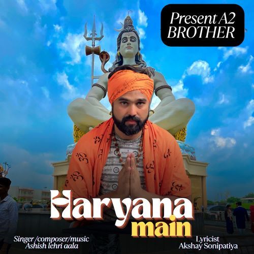 Haryana Main Ashish lehri aala MP3 Download