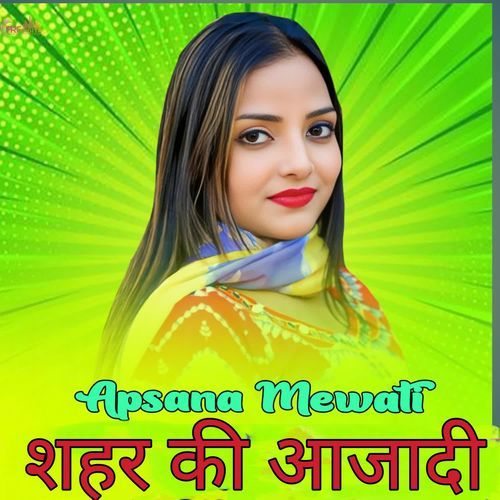 Shahar Ki Aajdi Singer Parveen MP3 Download