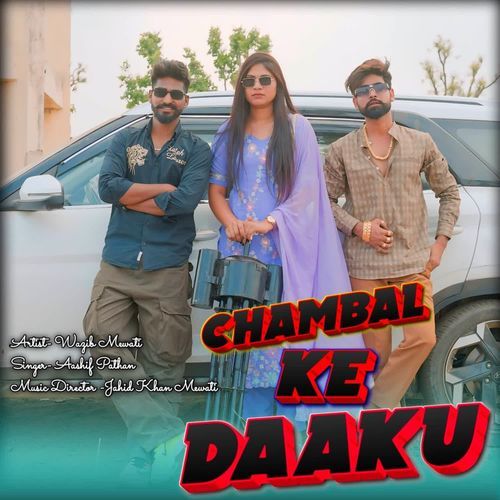 Chambal Ke Daaku Aashif Pathan MP3 Download