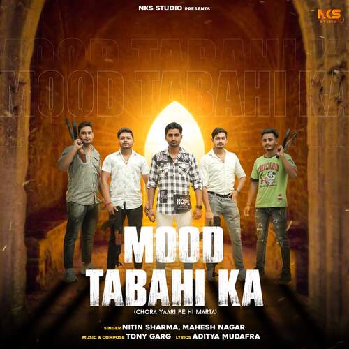 Mood Tabahi Ka (Chora Yaari Pe Hi Marta) Mahesh Nagar MP3 Download