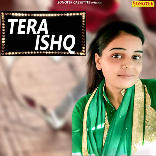 Tera Ishq Rajni Jangra MP3 Download