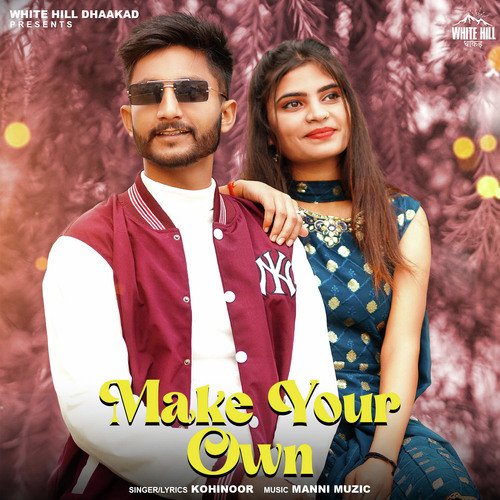 Make Your Own Kohinoor MP3 Download