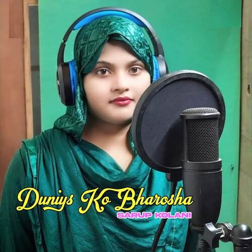 Duniys Ko Bharosha Sarup Kolani MP3 Download