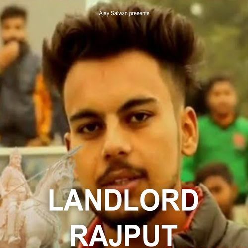 Landlord Rajput Sonty Salwaniya MP3 Download