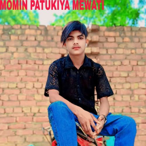 MOMIN PATUKIYA MEWATI Sabir MP3 Download