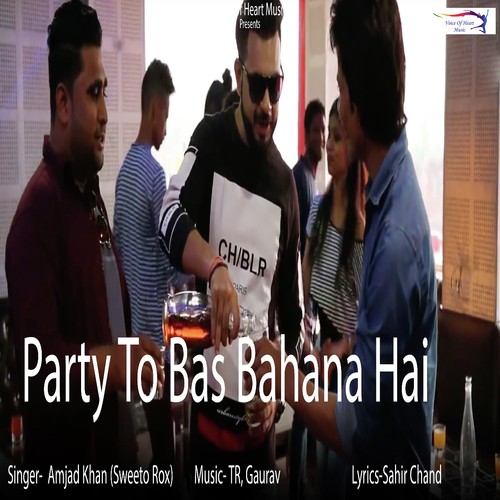 Party To Bas Bahana Hai Amjad Khan MP3 Download
