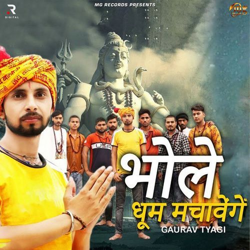 Bhole Dhoom Machavenge Gaurav Tyagi MP3 Download