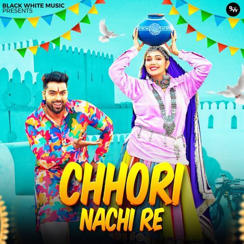 Chhori Nachi Re Ashu Twinkle MP3 Download