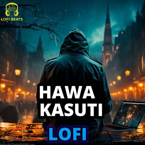 Hawa Kasuti LoFi Sonu Khudaniya MP3 Download