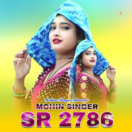 Mohin Singer SR 2786 Mohin singer mewati MP3 Download
