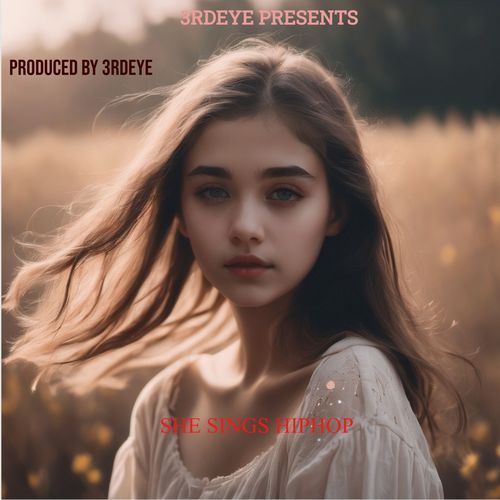 SHE SINGS HIPHOP 3rd Eye MP3 Download