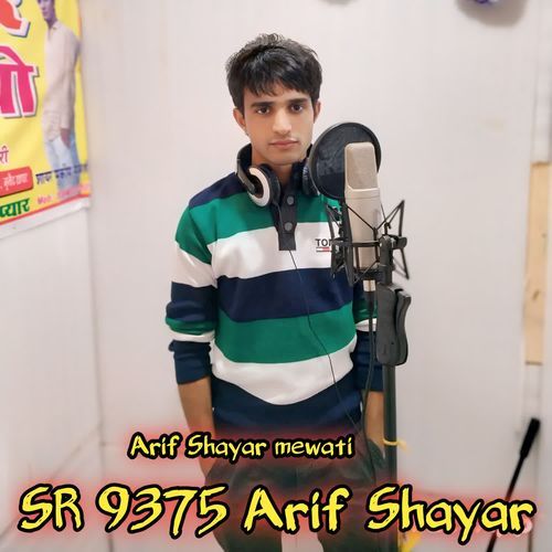 SR 9375 Arif Shayar Arif Shayar Mewati MP3 Download