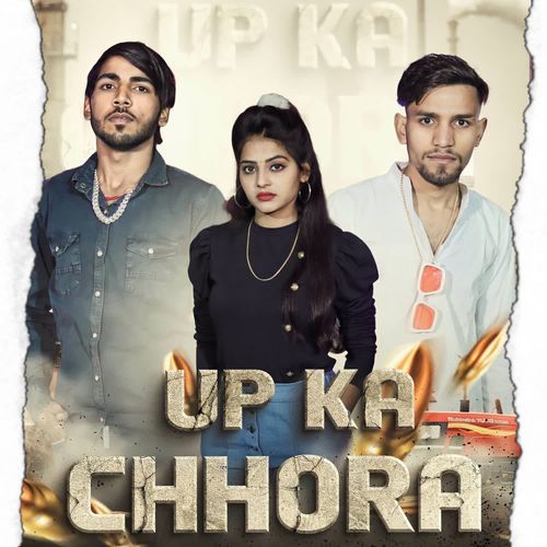 Up Ka Chora AYUSH MUDAFRA MP3 Download