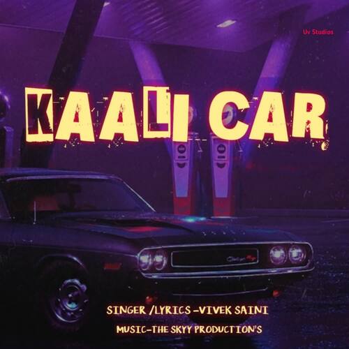 Kaali Car Vivek Saini MP3 Download