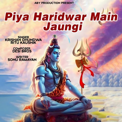 Piya Haridwar Main Jaungi Ritu Kaushik MP3 Download